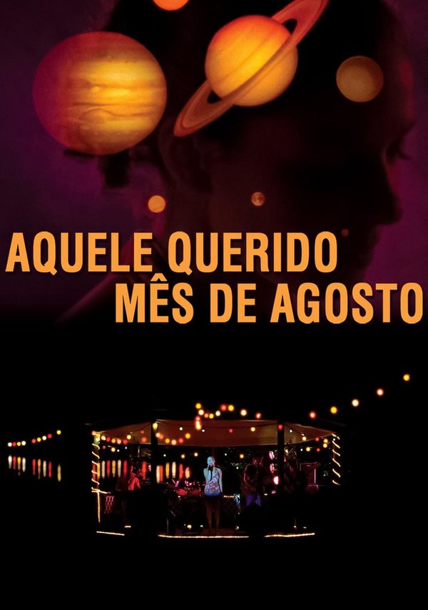 Aquele Querido Mês de Agosto poster