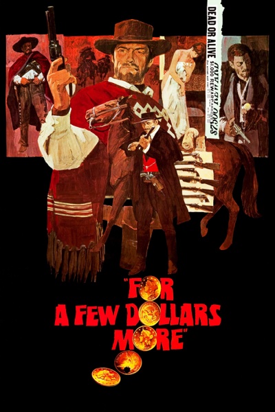 For a Few Dollars More poster