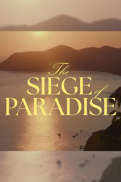 The Siege of Paradise poster